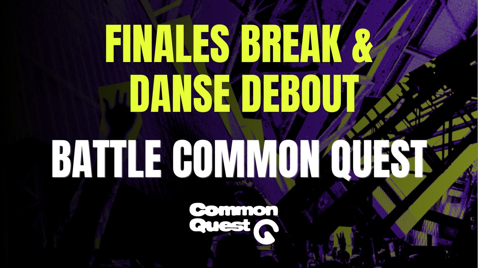 Finales du Battle International Common Quest